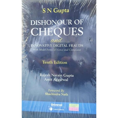 Universal's Dishonour Of Cheques and Innovative Digital Frauds by S. N. Gupta, Rajesh Narain Gupta, Amit Aggarwal | LexisNexis
